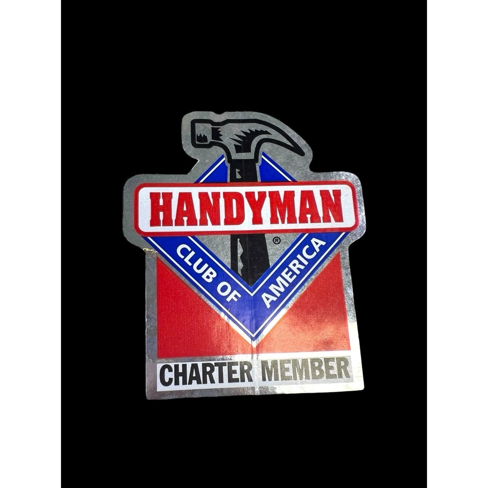VINTAGE HANDYMAN CLUB OF AMERICA CHARTER MEMBER STICKER~DECAL